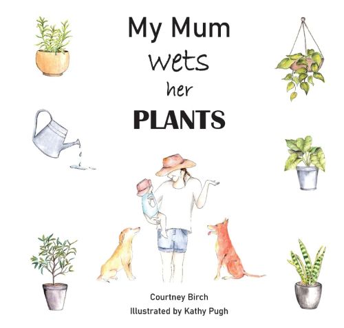 My mum wets her plants book 